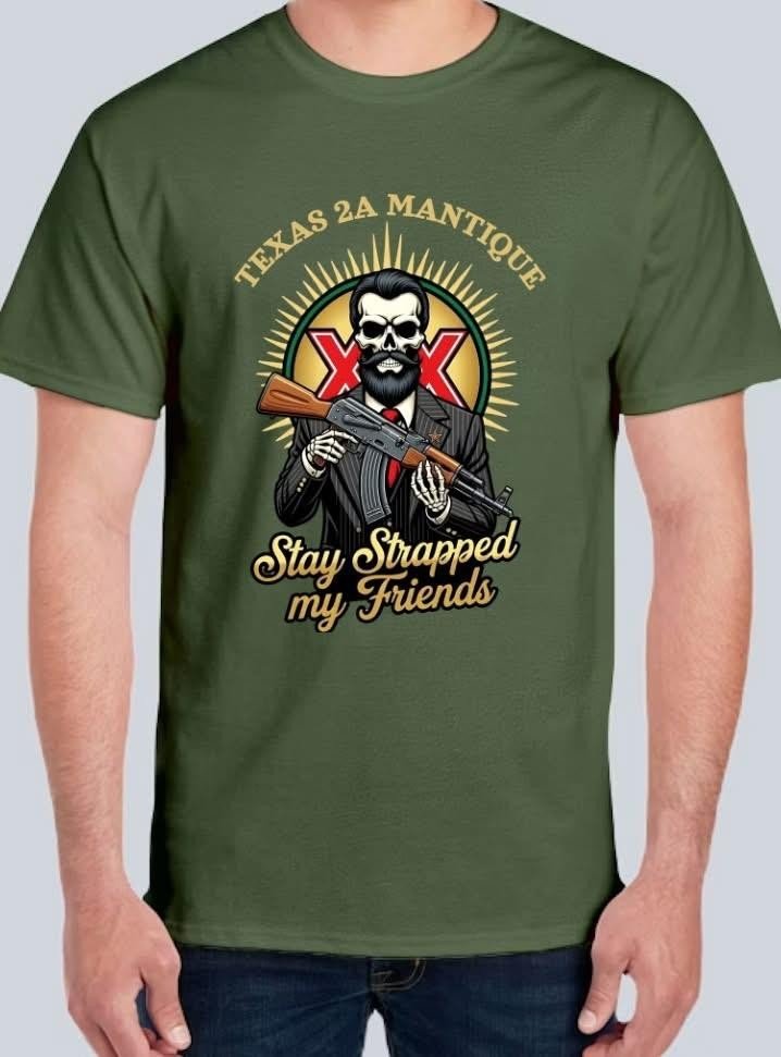 STAY STRAPPED MY FRIEND SHIRT